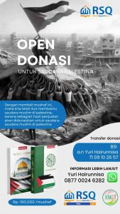 Rumah Syaamil Quran (RSQ) Open Donasi untuk Saudara Muslim Kita di Palestina