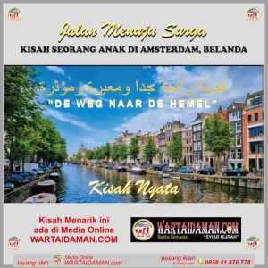 KISAH SEORANG ANAK DI AMSTERDAM, BELANDA