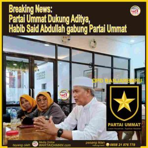 Breaking News: Partai Ummat Dukung Aditya,Habib Said Abdullah gabung Partai Ummat