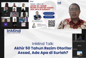 Webinar InMind: “Akhir 50 Tahun Rezim Otoriter Suriah, Al-Assad”
