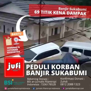 JURNALIS FILANTROPI INDONESIA BUKA DONASI BENCANA BANJIR SUKABUMI
