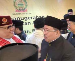 DEWAN ADAT BAMUS BETAWI Bangga Penghargaan ke Mas Anung Sebagai Warga Kehormatan Betawi’