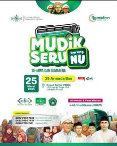 “MUDIK SERU, BARENG NU”: DUKUNGAN PBNU UNTUK PERJALANAN MUDIK YANG NYAMAN DAN LANCAR
