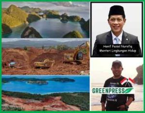 Respon Pernyataan Menteri LH Soal PT Gag Nikel, Greenpress : Pemerintah Tak Boleh Jadi Juru Bicara Korporasi