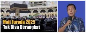 HAJI FURODA DIANTARA MANFAAT DAN MUDHARAT, SAATNYA FOKUS PADA HAJI REGULER DAN HIDUPKAN PENGAWASAN