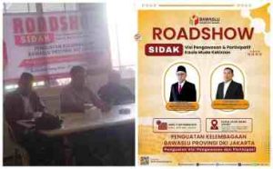 Bawaslu DKI Jakarta Roadshow SIDAK Penguatan Kelembagaan dan Pengawasan Partisipatif Kaula Muda